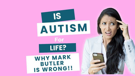 Is Autism For Life?